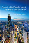 Sustainable Development for Mass Urbanization