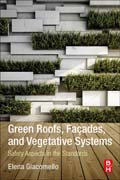 Green Living Technologies: Green Roofs, Walls, and Living Enclosed Systems