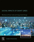 Social Impacts of Smart Grids: The Future of Smart Grids and Energy Market Design