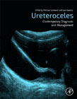 Ureterocoeles: Contemporary Diagnosis and Management