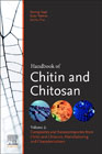 Handbook of Chitin and Chitosan: Volume 2: Composites and Nanocomposites from Chitin and Chitosan, Manufacturing and Characterisations