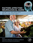 Factors Affecting Neurological Aging: Genetics, Neurology, Behavior, and Diet