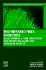 Mid-Infrared Fibre Photonics: Glass Materials Systems, Fabrication and Processing, and Applications