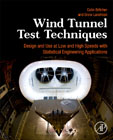 Wind Tunnel Test Techniques: Design and Use of Low- and High-Speed Wind Tunnels