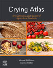 Drying Atlas: Drying Kinetics and Quality of Agricultural Products