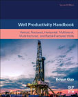 Well Productivity Handbook: Vertical, Fractured, Horizontal, Multilateral, Multi-Fractured, and Radial-Fractured Wells