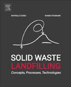 Solid Waste Landfilling: Concepts, Processes, Technology