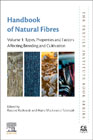 Handbook of Natural Fibres 1 Types, Properties and Factors Affecting Breeding and Cultivation