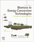 Biomass to Energy Conversion Technologies: The Road to Commercialization