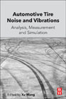 Automotive Tire Noise and Vibrations: Analysis, Measurement and Simulation