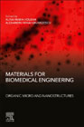 Materials for Biomedical Engineering: Organic Micro and Nanostructures
