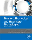 Terahertz Biomedical and Healthcare Technologies: Materials to Devices