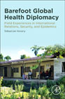 Barefoot Smart Global Health Diplomacy: A Handbook for Practitioners