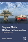 Ship and Mobile Offshore Unit Automation: A Practical Guide