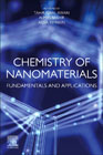 Chemistry of Nanomaterials: Fundamentals and Applications