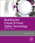 Building the Future of Food Safety Technology: Blockchain by Blockchain