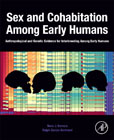 Sex and Cohabitation Among Early Humans: Anthropological and Genetic Evidence for Interbreeding Among Early Humans