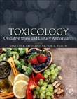 Toxicology: Oxidative Stress and Dietary Antioxidants