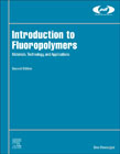 Introduction to Fluoropolymers: Materials, Technology and Applications
