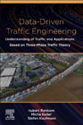Data-Driven Traffic Engineering: Understanding of Traffic and Applications Based on Three-Phase Traffic Theory