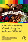 Naturally Occurring Chemicals Against Alzheimers Disease