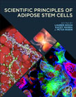 Scientific Principles of Adipose Stem Cells