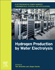 Electrochemical Power Sources, Fundamentals, Systems, and Applications: Hydrogen Production by Water Electrolysis
