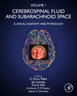 Cerebrospinal Fluid and Arachnoid Space: Volume 1: Clinical Anatomy and Physiology