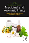 Medicinal and Aromatic Plants: Expanding their Horizons through Omics