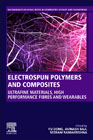Electrospun Polymers and Composites: Ultrafine Materials, High Performance Fibres and Wearables