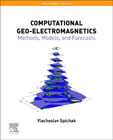 Computational Geo-Electromagnetics 5 Methods, Models, and Forecasts
