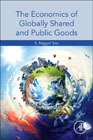 The Economics of Globally Shared and Public Goods