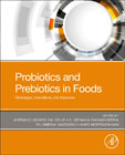 Probiotics and Prebiotics in Foods: Challenges, Innovations, and Advances