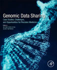 Genomic Data Sharing: Case Studies, Challenges, and Opportunities for Precision Medicine