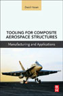 Tooling for Composite Aerospace Structures: Manufacturing and Applications