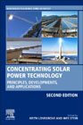 Concentrating Solar Power Technology: Principles, Developments and Applications