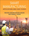 Smart Manufacturing: Industrial Applications and Case Studies