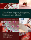Zika Virus Impact, Diagnosis, Control, and Models: Volume 2: The Neuroscience of Zika Virus