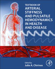Arterial Stiffness and Pulsatile Hemodynamics in Health and Disease