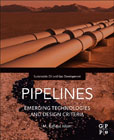 Pipelines: Emerging Technologies and Design Criteria