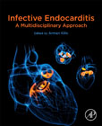 Infective Endocarditis: A Multidisciplinary Approach