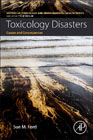 Toxicology Disasters: Causes and Consequences