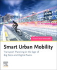 Smart Urban Mobility: Transport Planning in the Age of Big Data and Digital Twins