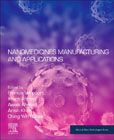 Nanomedicines Manufacturing and Applications