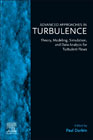 Advanced Approaches in Turbulence: Theory, Modeling, Simulation and Data Analysis for Turbulent Flows