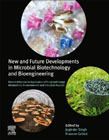 New and Future Developments in Microbial Biotechnology and Bioengineering: Recent Advances in Application of Fungi and Fungal Metabolites: Environmental and Industrial Aspects