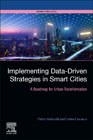 Implementing Data-Driven Strategies in Smart Cities