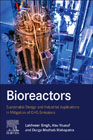 Bioreactors: Sustainable Design and Industrial Applications in Mitigation of GHG Emissions