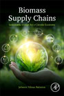 Biomass Supply Chains: Sustainable Design for a Circular Economy
