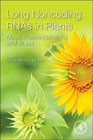 Long Non-coding RNAs in Plants: Roles in Development and Stress